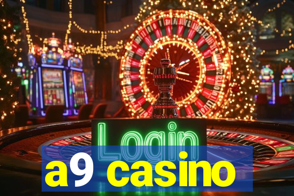a9 casino